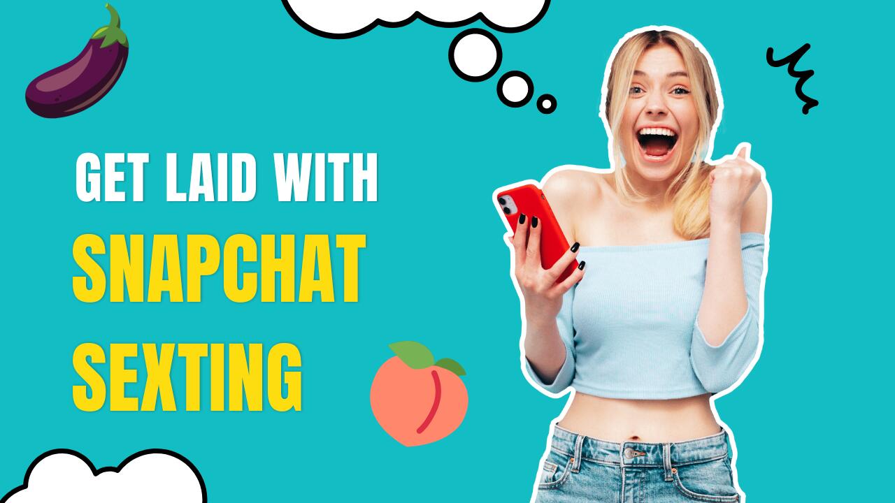 Find Snapchat Sexting Usernames And Have Fun!